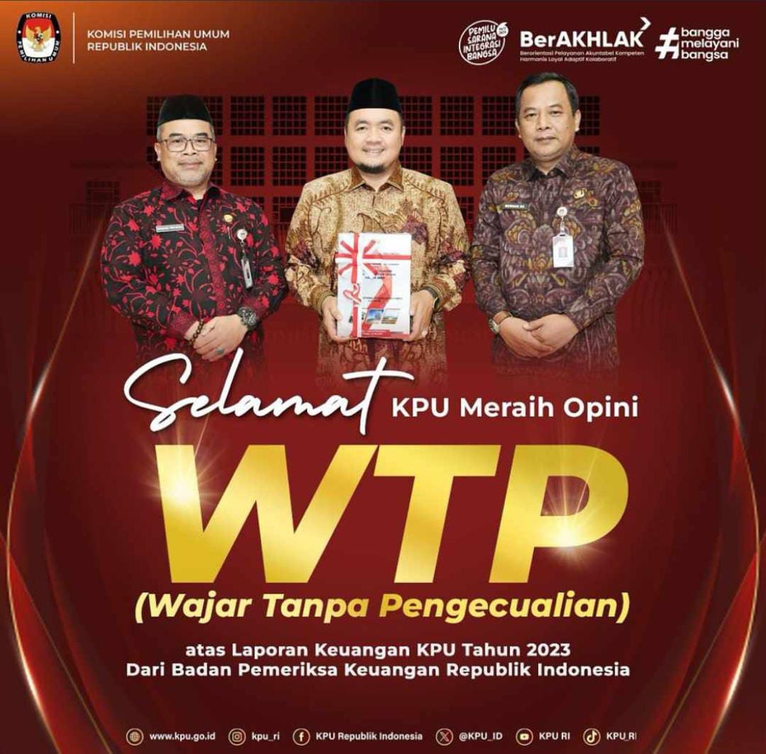 Wajar Tanpa Pengecualian (WTP) berturut-turut selama 4 tahun