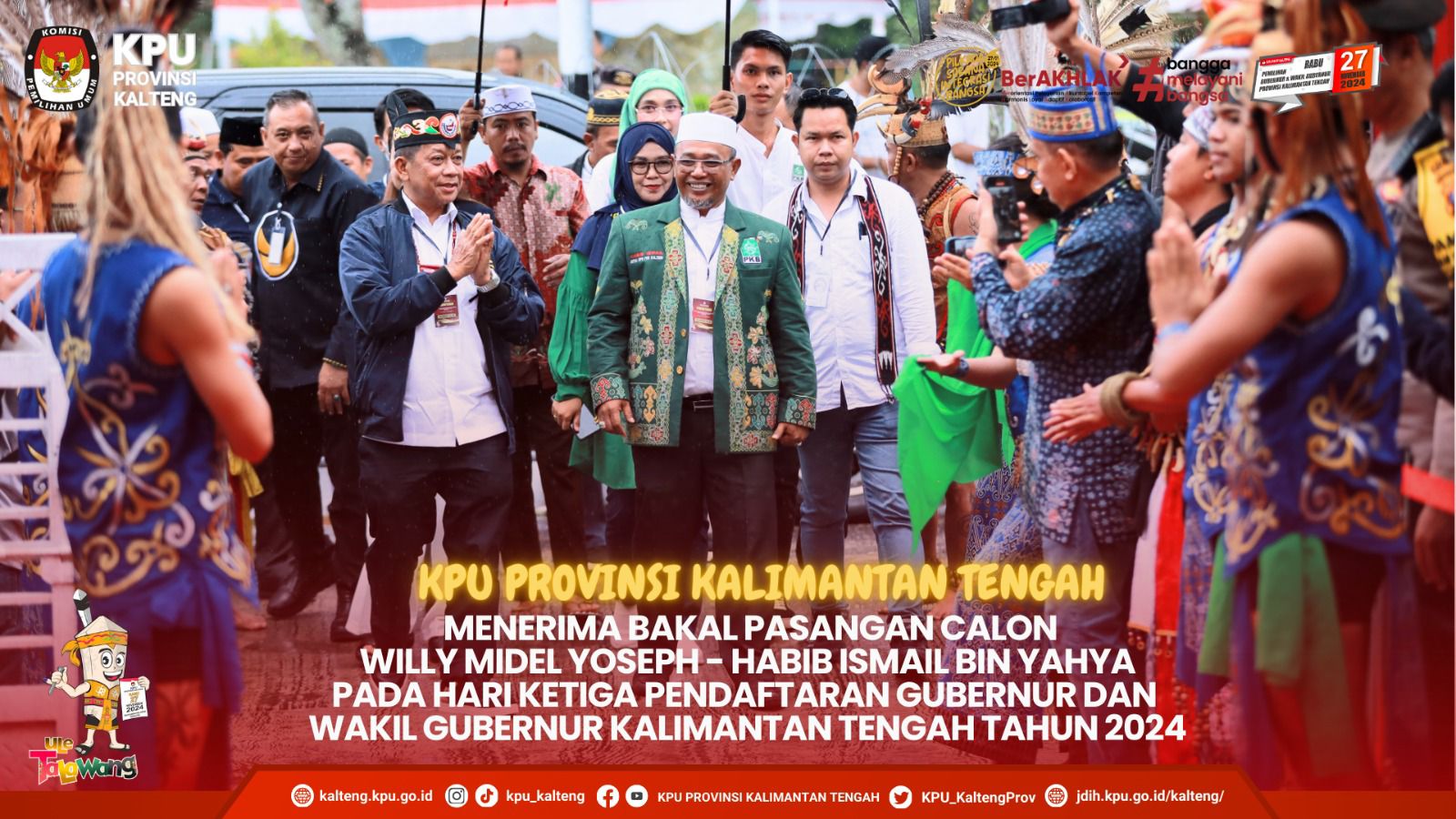 Pendaftaran Bapaslon Gubernur dan Wakil Gubernur Kalteng Tahun 2024 Willy - Habib