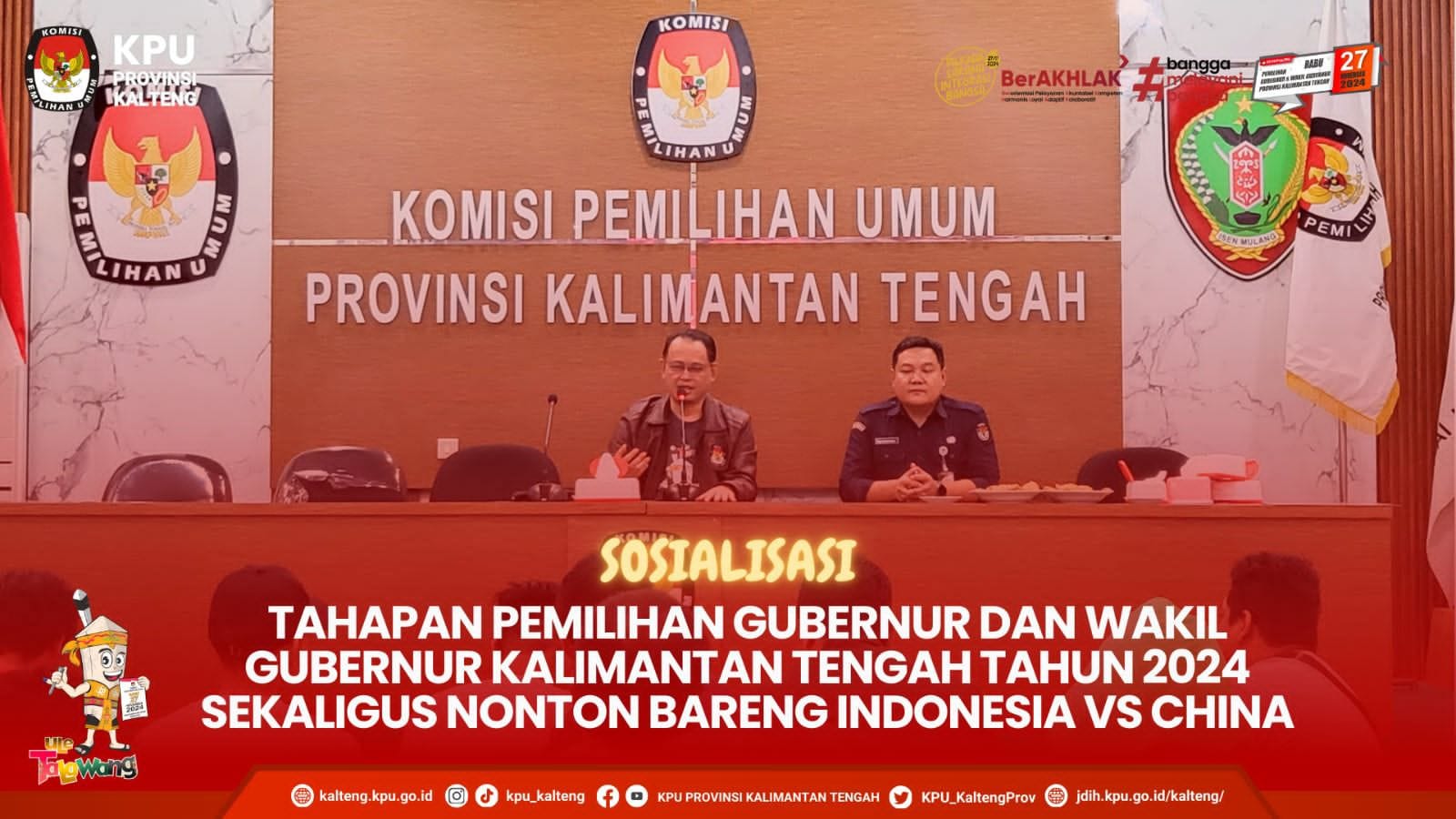 Sosialisasi Tahapan Pemilihan Gubernur dan Wakil Gubernur Kalimantan Tengah Tahun 2024