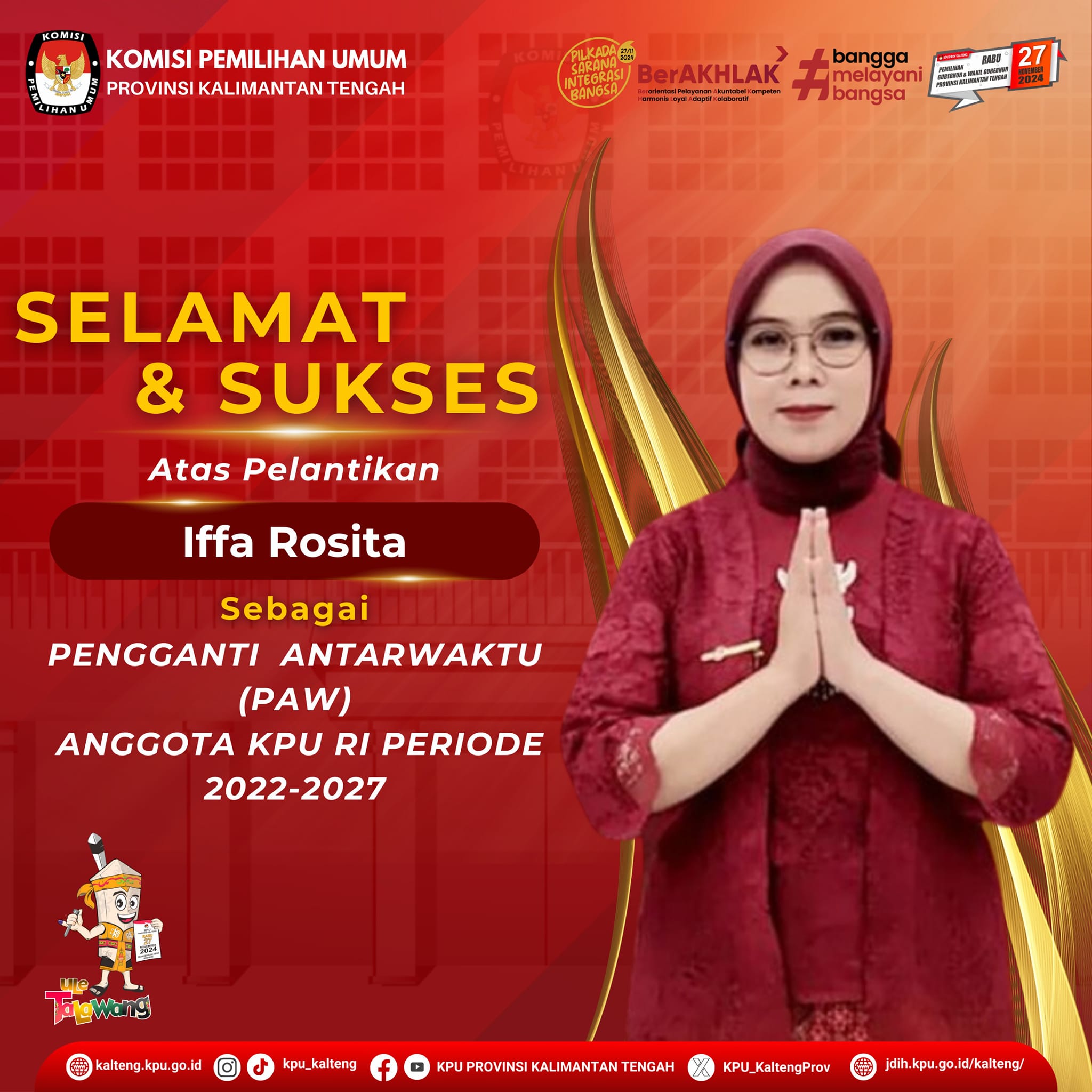 Selamat dan Sukses atas Pelantikan sebagai Pengganti Antar Waktu Anggota KPU RI