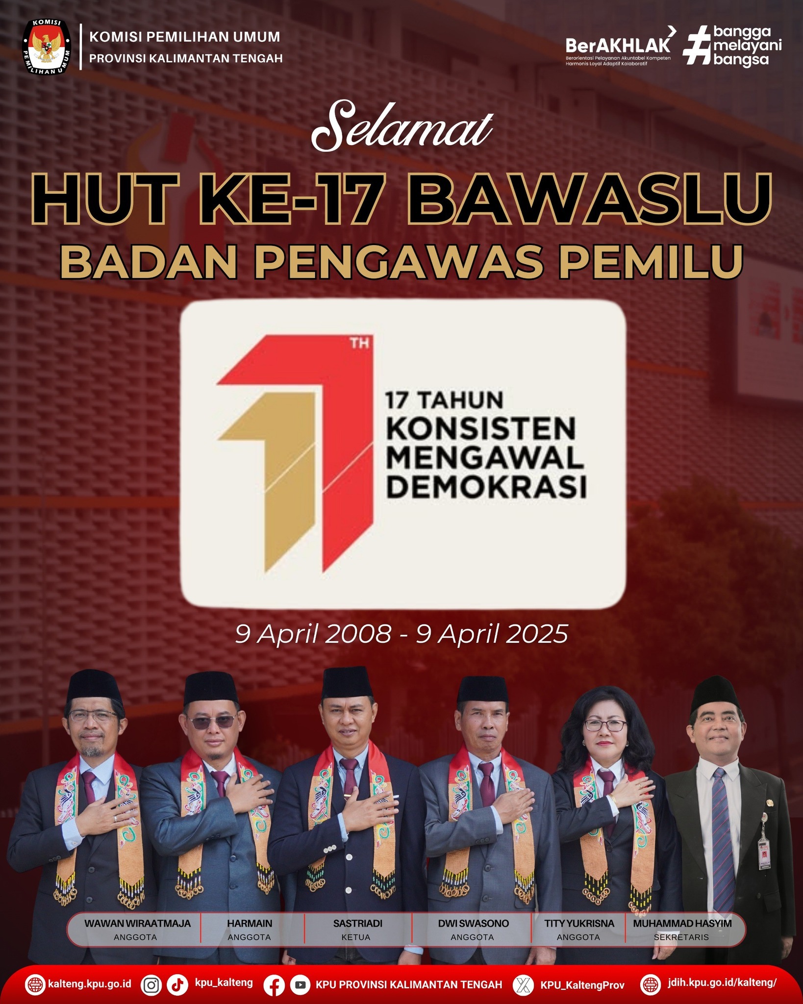 Selamat HUT ke - 17 Tahun kepada Bawaslu