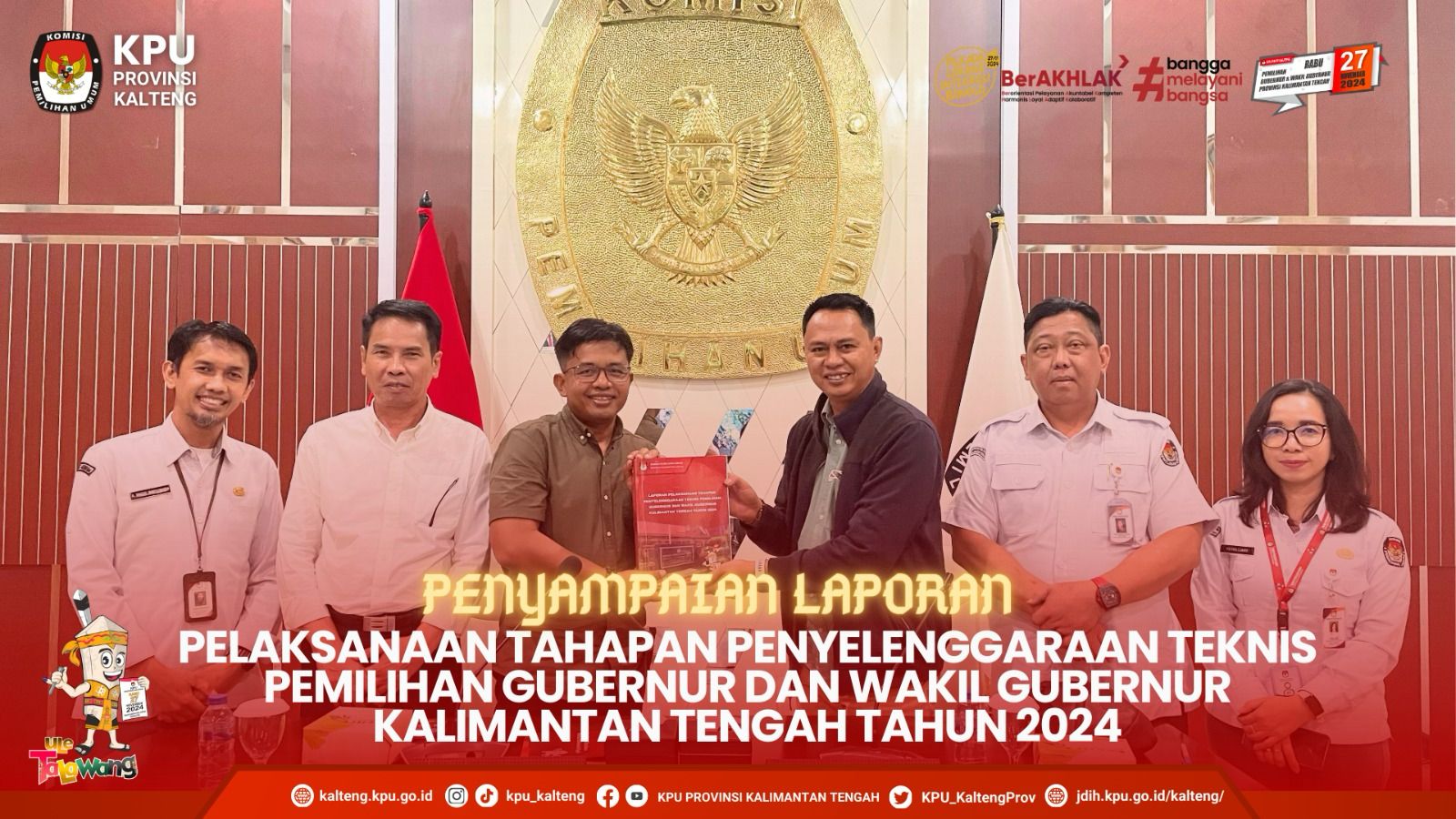 Penyampaian Laporan Pelaksanaan Tahapan Penyelenggaraan Teknis Pemilihan  Tahun 2024