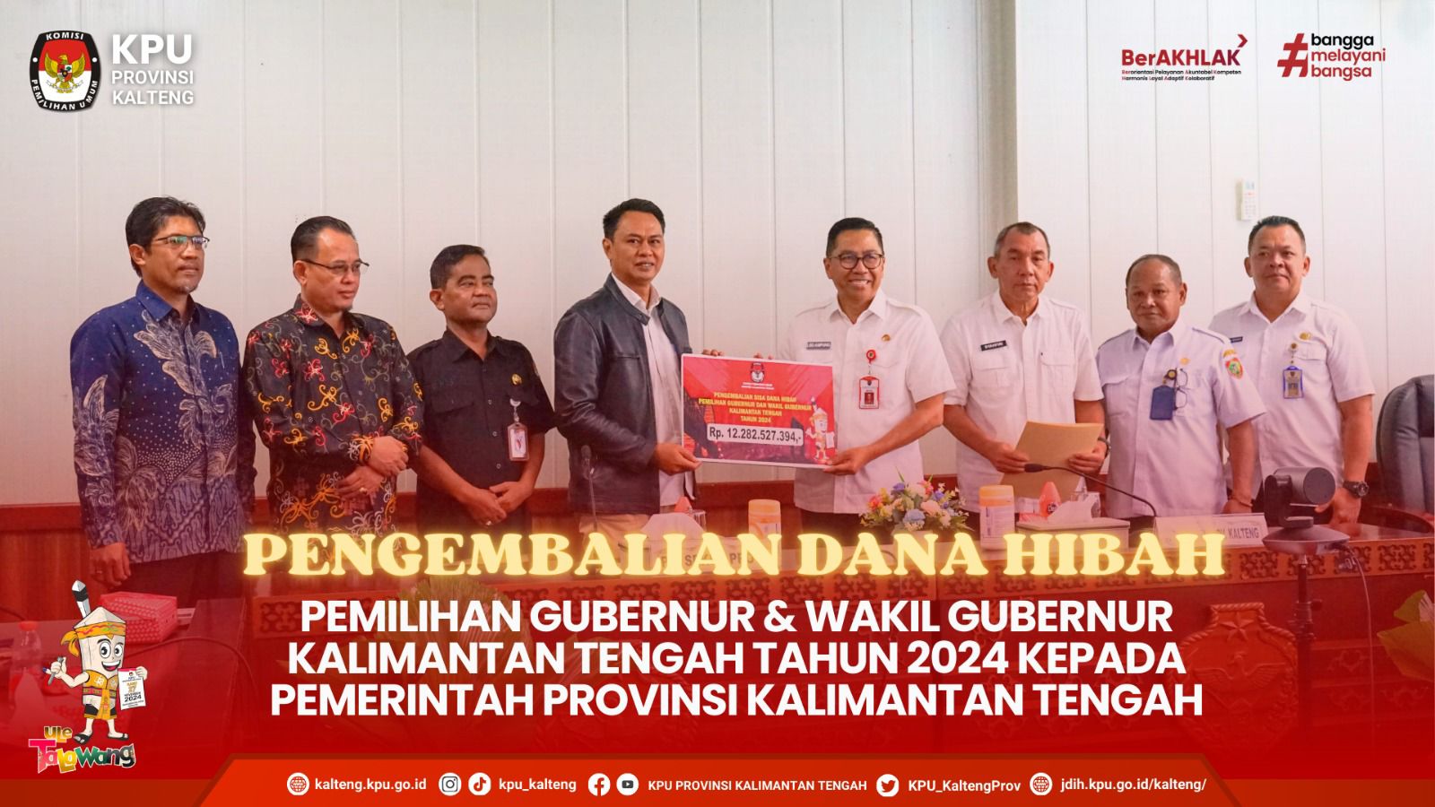 Pengembalian Dana Hibah Pemilihan Gubernur dan Wakil Gubernur Kalimantan Tengah Tahun 2024
