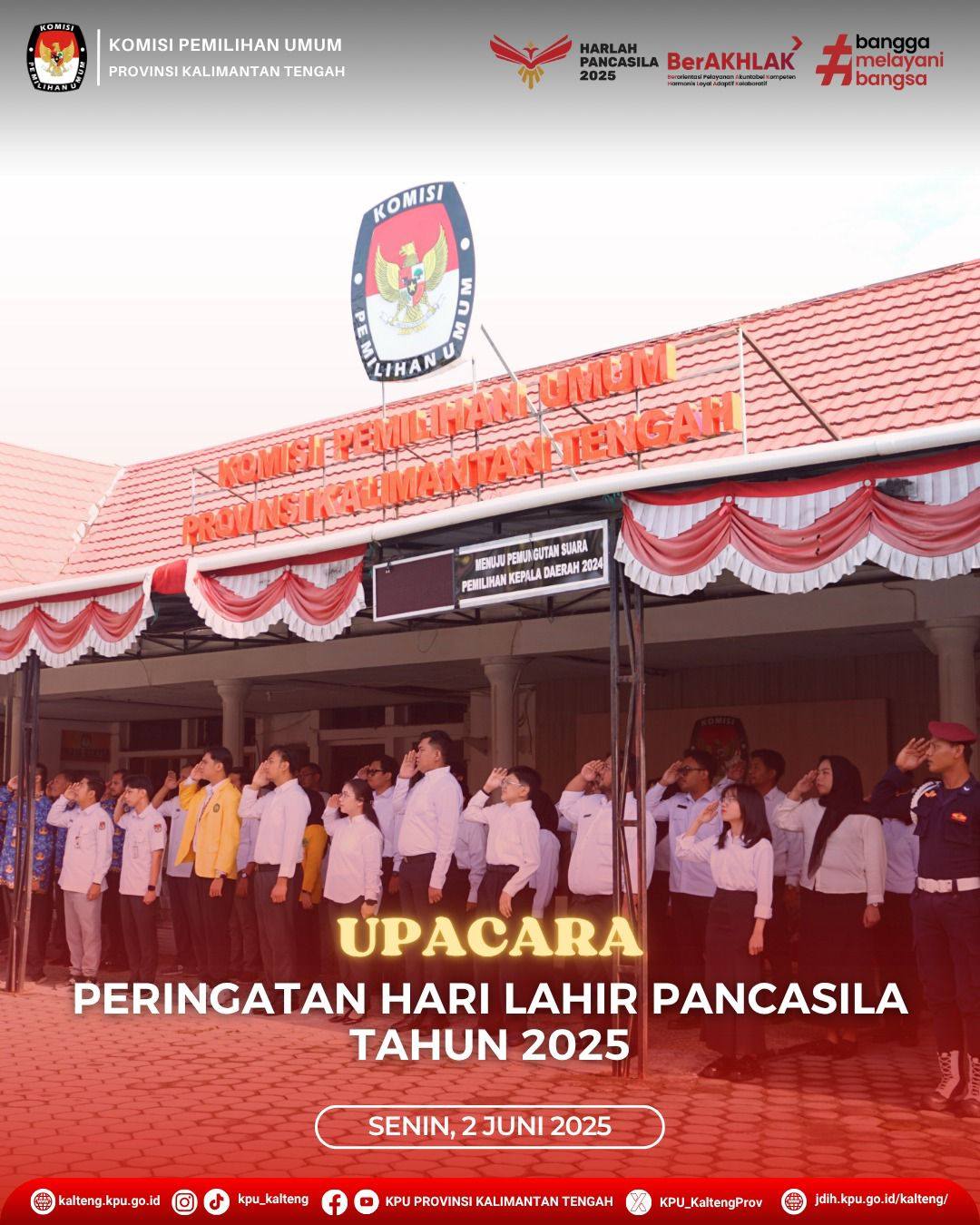 Upacara Peringatan Hari Lahir Pancasila ke - 80 Tahun 2025