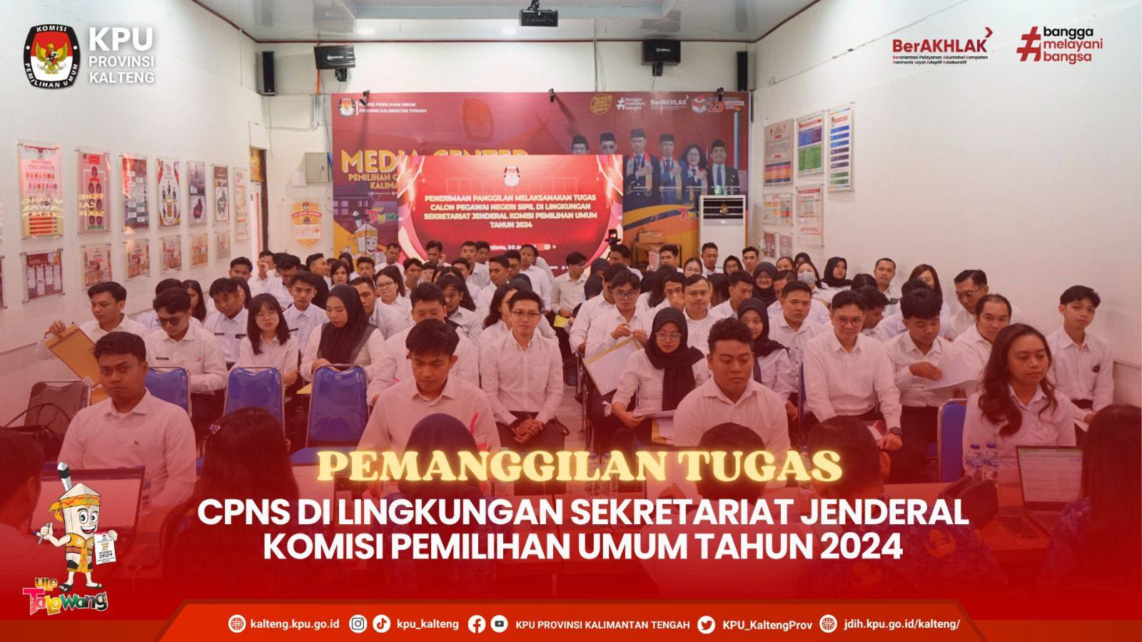 Panggilan Melaksanakan Tugas CPNS di Lingkungan Sekretariat Jenderal KPU Tahun Anggaran 2024