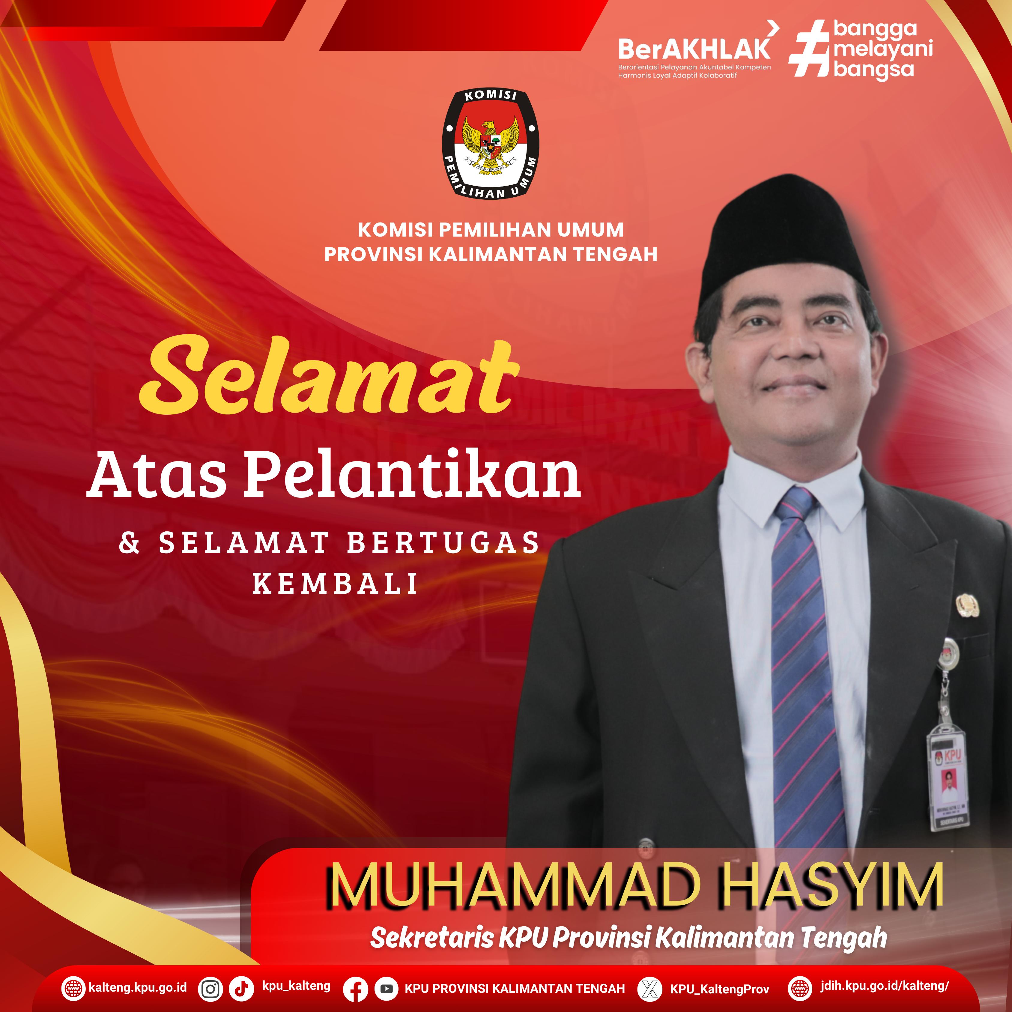 Selamat atas pelantikan dan bertugas kembali Sekretaris KPU Provinsi Kalimantan Tengah.