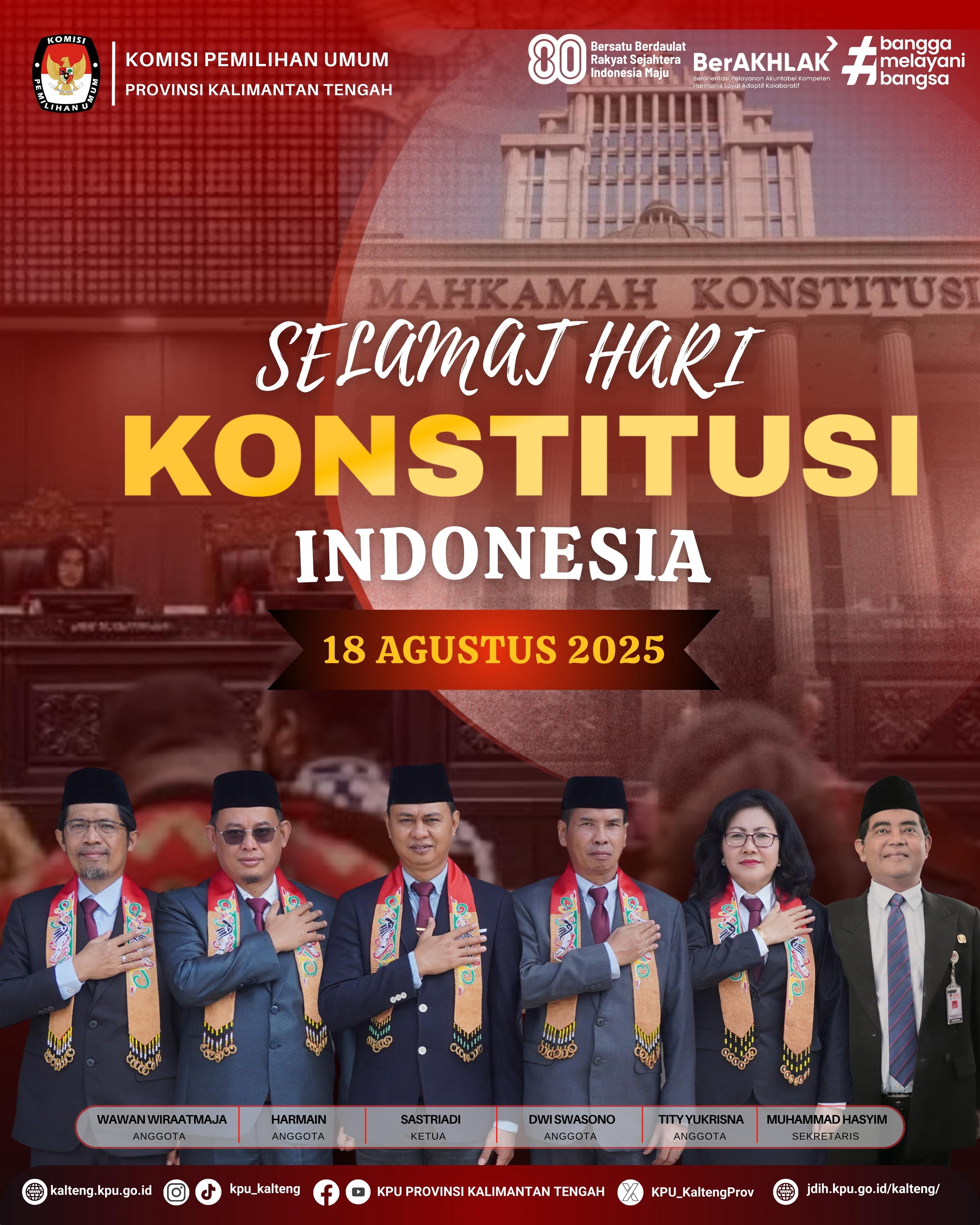 Selamat Hari Konstitusi Republik Indonesia
