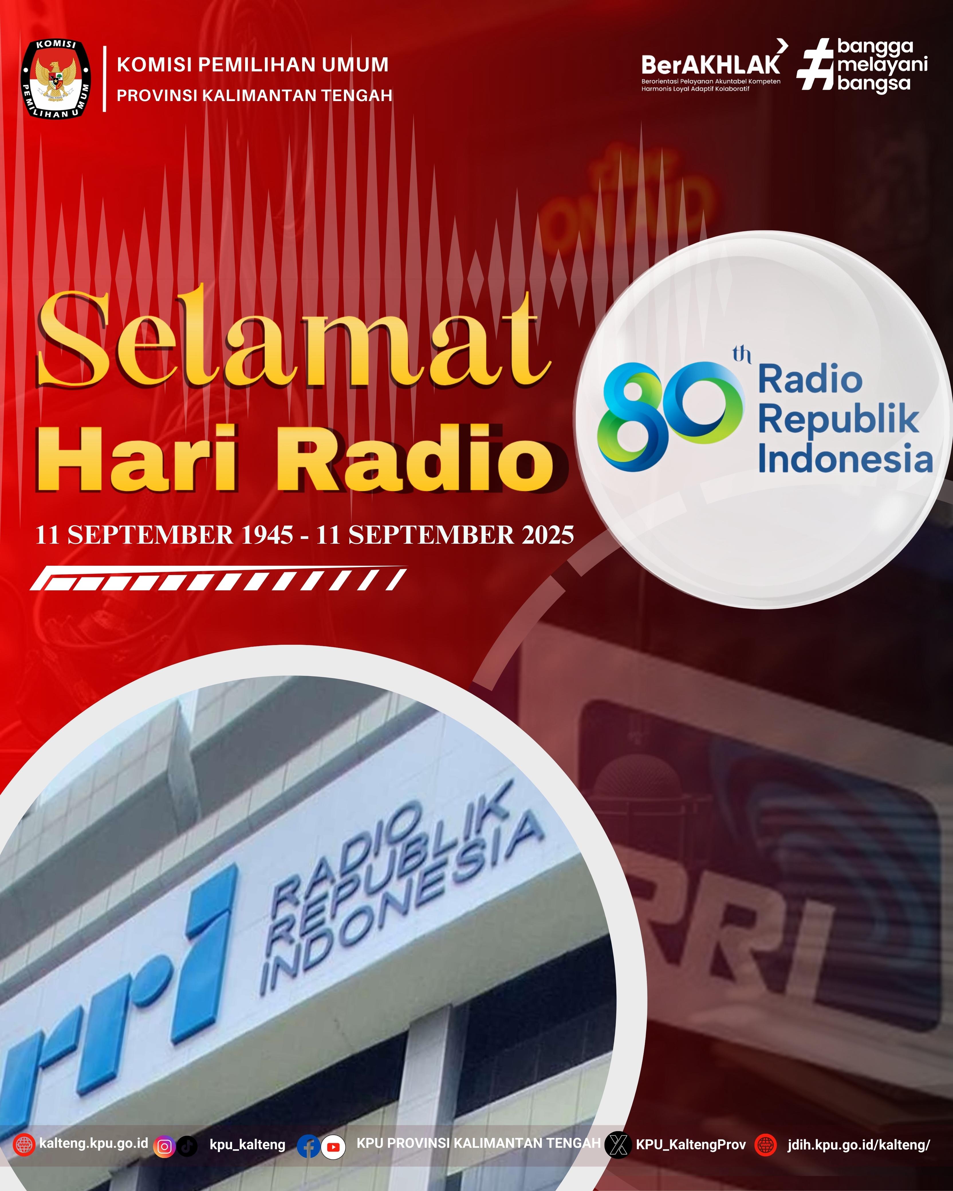 Selamat Hari Radio Nasional ke - 80 Tahun