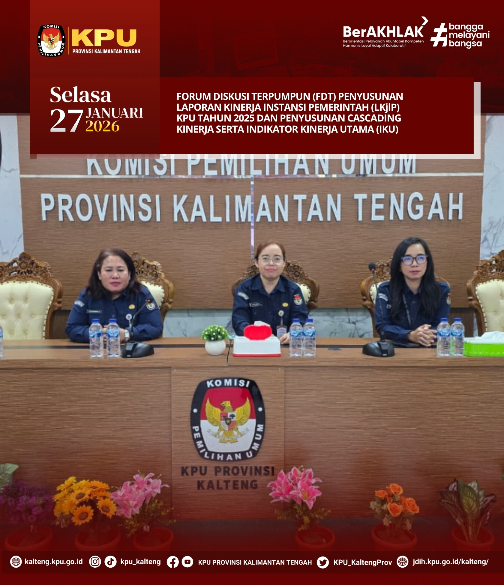 Forum Diskusi Terpumpun (FDT) Penyusunan Laporan Kinerja Instansi Pemerintah (LKJIP) KPU Tahun 2025