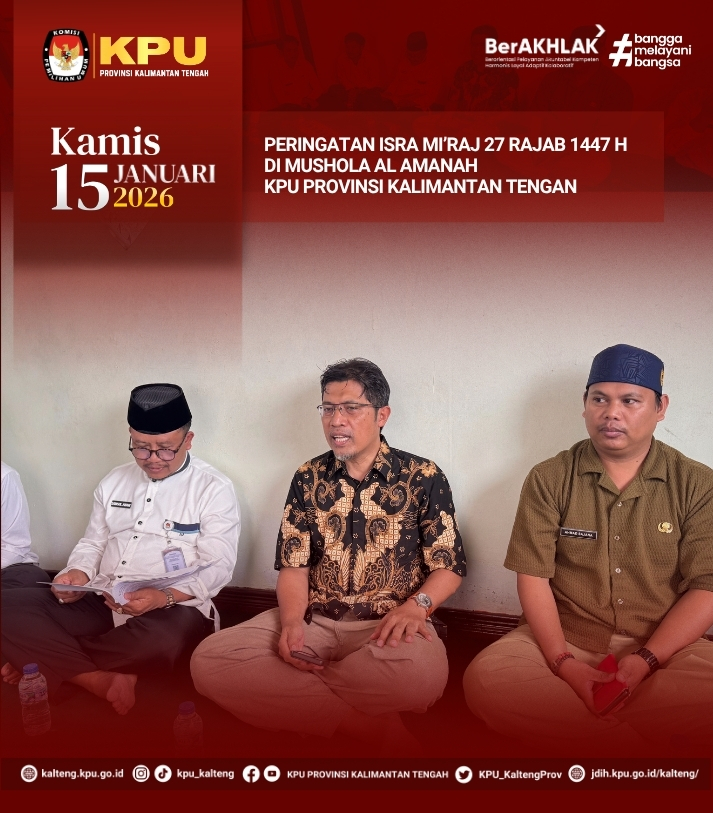 Peringatan Isra Mi'raj 27 Rajab 1447 Hijriah di Mushola Al Amanah KPU Provinsi Kalimantan Tengah
