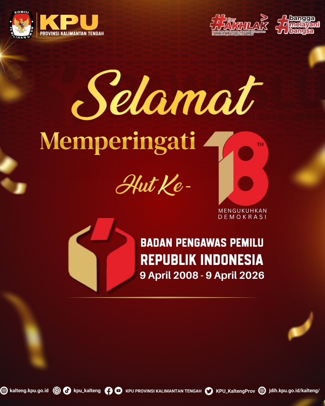 Selamat Memperingati HUT ke-18 Badan Pengawas Pemilu Republik Indonesia